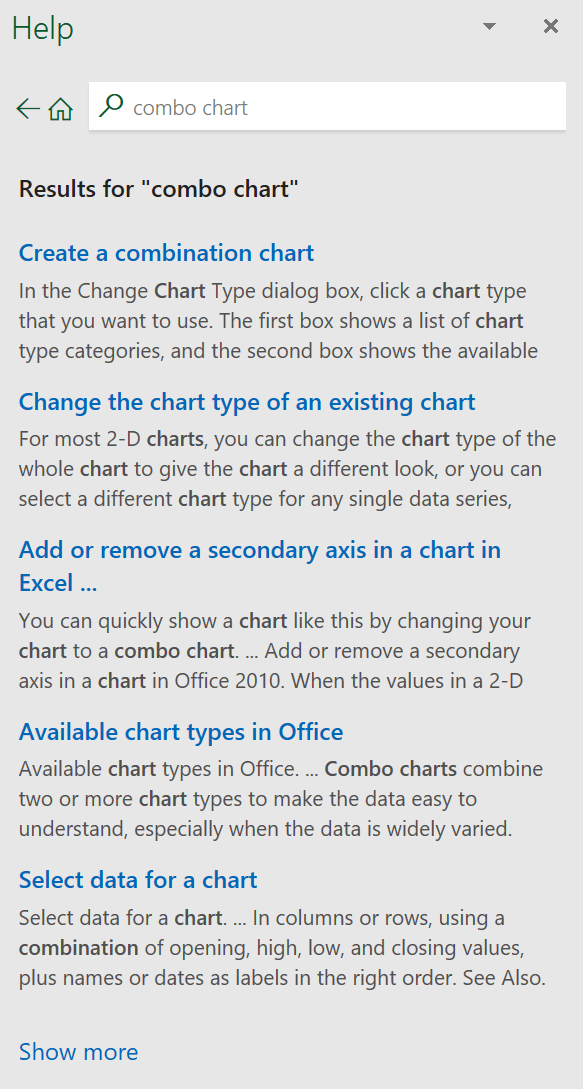 Try typing your search phrase directly into the search box. This is often the easiest way to get the best help in Excel Try typing your search phrase directly into the search box. This is often the easiest way to get the best help in Excel