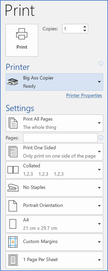 The Print settings in the Backstage let you choose how to print a Word document