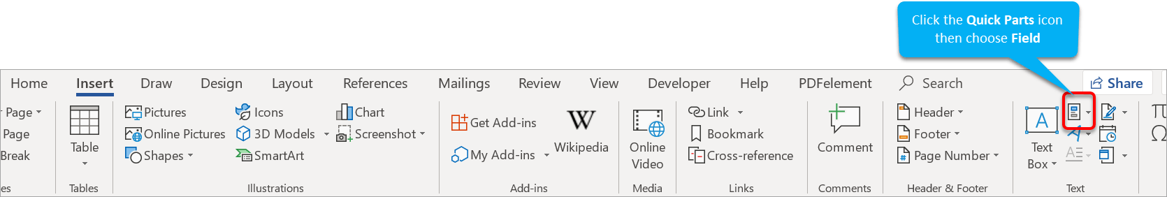 Insert a FIELD from the Quick Parts submenu Insert a FIELD from the Quick Parts submenu